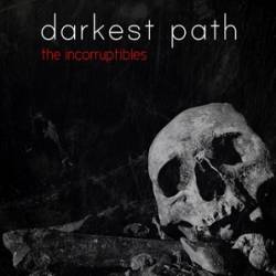 Darkest Path : The Incorruptibles